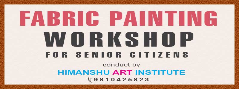 Online Fabric Painting Workshop for Senior Citizens in Delhi