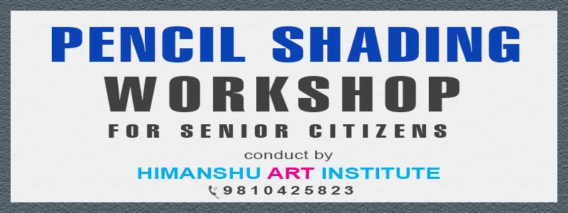 Online Pencil Shading Workshop for Senior Citizens in Delhi