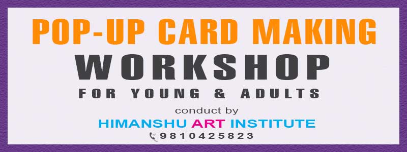 Online Pop Up Card Making Workshop for Young and Adults in Delhi