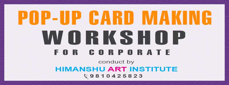 Online Pop-Up Card Making Workshop for Corporate in Delhi