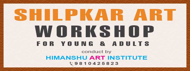 Online Shilpkar Art Workshop for Young and Adults in Delhi
