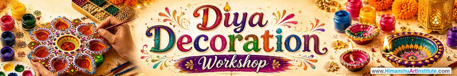 Diya Decoration Workshop for Young and Adults in Delhi, Online Diya Decoration Workshop, Diya Decoration Workshop Near Me, Art & Craft Workshop for Adults, Himanshu Art Institute