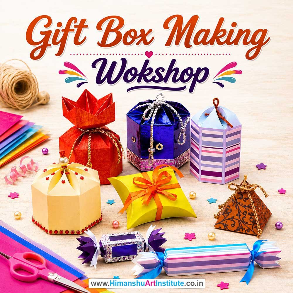 Gift Box Making Workshop for Young and Adults in Delhi, Online Gift Box Making Workshp for Young and Adults, Best Art & Craft Workshop for Adults near Me