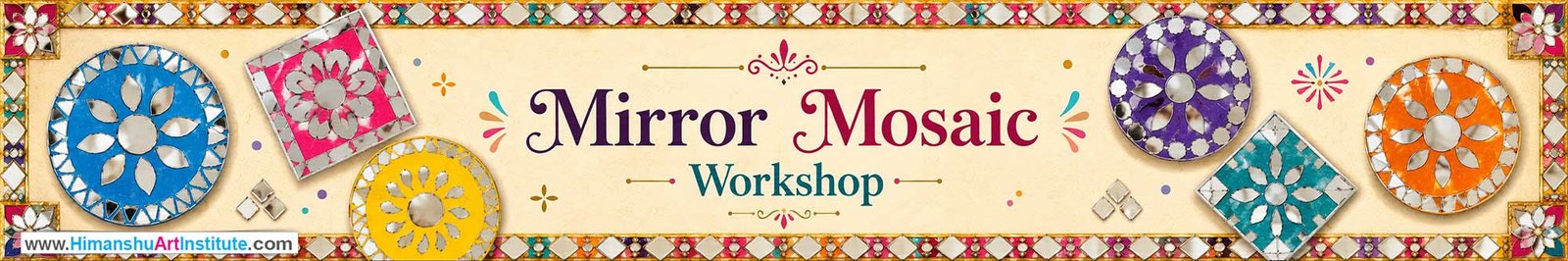Mirror Mosaic Workshop for Young and Adults in Delhi, Online Mirror Mosaic Workshop, Mirror Mosaic Workshop Near Me, Art & Craft Workshop for Adults, Himanshu Art Institute