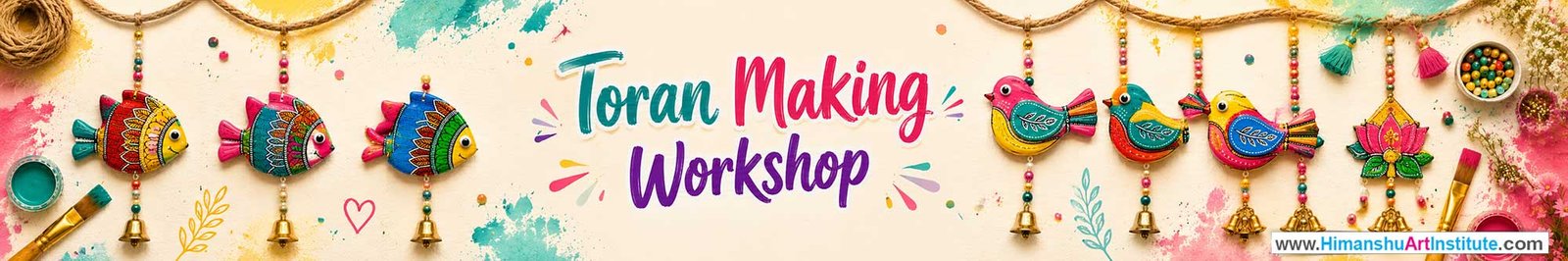 Toran Making Workshop for Young and Adults in Delhi, Online Toran Making Workshop, Toran Making Workshop Near Me, Art & Craft Workshop for Adults, Himanshu Art Institute
