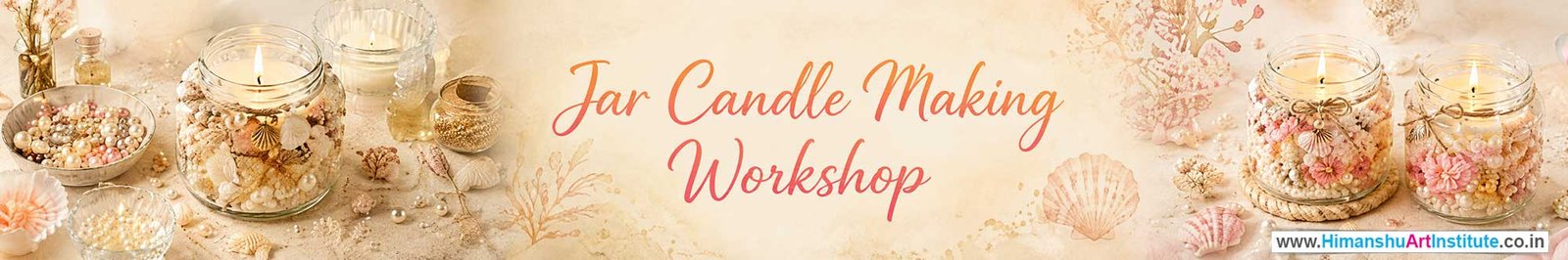 Jar Candle Workshop for Corporate Companies, Jar Candle Workshop for Corporate Employees, Jar Candle Workshop for Corporate Clients, Jar Candle Workshop for Office Events, Art & Craft Activity for Corporate Companies, Himanshu Art Institute