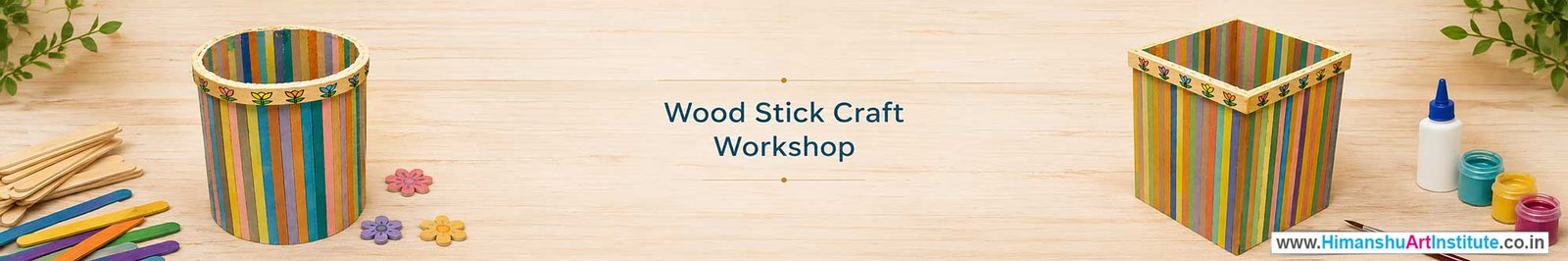 Wood Stick Craft Workshop for Corporate Companies, Wood Stick Craft Workshop for Corporate Employees, Wood Stick Craft Workshop for Corporate Clients, Wood Stick Craft Workshop for Office Events, Art & Craft Activity for Corporate Companies, Himanshu Art Institute