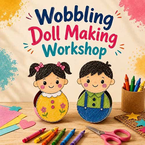Online Wobbling Doll Making Workshop, Wobbling Doll Making Workshop for Kids, Wobbling Doll Making Workshop Near Me for Children, Art & Craft Workshops for Kids, Art & Craft Activities for Children, Best Wobbling Doll Making Workshop for Kids in Delhi, India, Himanshu Art Institute