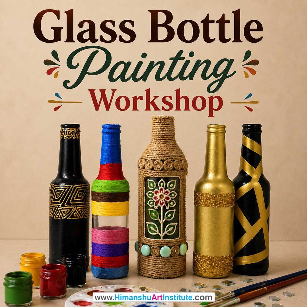 Glass Bottle Painting Workshop for Women Glass Bottle Painting Workshop Women in Delhi, Glass Bottle Painting Workshop for Ladies in Delhi, Glass Bottle Painting Workshop for Girls in Delhi, Online Glass Bottle Painting Workshp for Women, Best Art & Craft Workshop for Ladies near Me