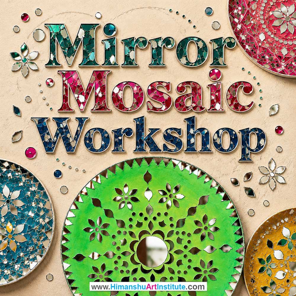 Mirror Mosaic Workshop Women in Delhi, Mirror Mosaic Workshop for Ladies in Delhi, Mirror Mosaic Workshop for Girls in Delhi, Online Mirror Mosaic Workshp for Women, Best Art & Craft Workshop for Ladies near Me