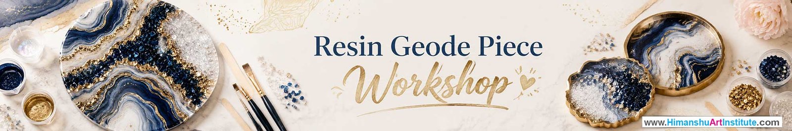 Resin Geode Piece Workshop for Women, Resin Geode Piece Workshop for Ladies, Resin Geode Piece Workshop for Girls in Delhi, Online Resin Geode Piece Workshop for Women, Resin Geode Piece Workshop Near Me, Art & Craft Workshop for Women, Himanshu Art Institute