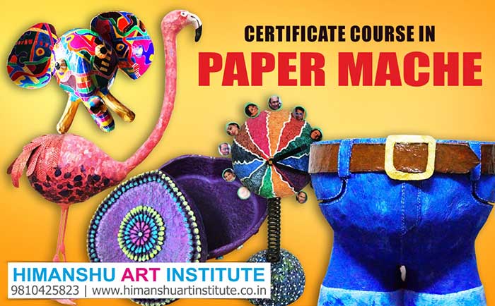 Online Certificate Hobby Course in Paper Mache, Paper Mache Classes in Delhi