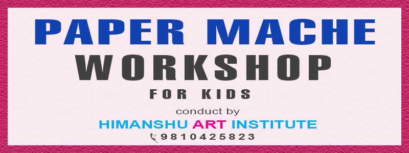 Online Paper Mache Workshop for Kids in Delhi